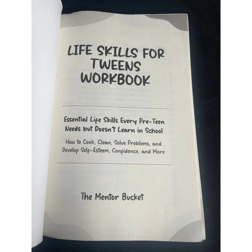 Life Skills for Tweens Workbook The Mentor Bucket 2023 Paperback 9781955906128
